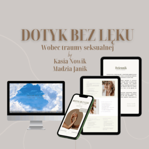 Dotyk bez lęku wobec traumy seksualnej